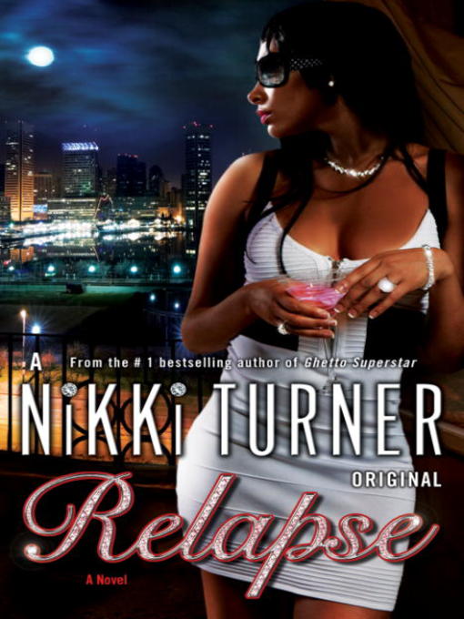 Title details for Relapse by Nikki Turner - Available